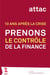 10 ans après la crise - prenons le contrôle de la finance