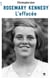 Rosemary Kennedy : L'effacée