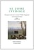 Le Livre Invisible - 50 Auteurs Et Témoins Racontent L'Atelier Imaginaire