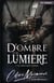 D'ombre et de lumière t.2 - le chevalier d'Agris