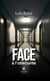 Face à l'obscurité
