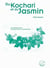 Du kochari et du Jasmin