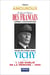 Pour en finir avec Vichy, tome I - livre 11 : Les oublis de la mémoirre - 1940