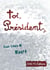 Toi, président
