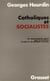 Catholiques et socialistes