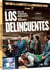 Los delincuentes