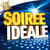 Soiree idéale