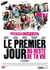 Le Premier jour du reste de ta vie
