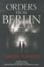 Orders from berlin