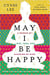 May i be happy