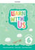 Learn with us level 6- teacher's guide pack