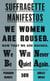 Suffragette manifestos