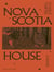 Nova Scotia House : A Novel