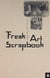 Freak art scrapbook