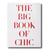 The big book of chic