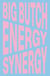 Nina Chanel Abney : Bbig butch energy/synergy