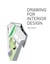 Drawing for interior design (2nd ed)