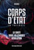 Corps d'état: la trilogie