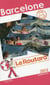 Guide du routard - barcelone (édition 2015)