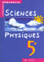 Sciences physiques - 5e - livre de l'eleve - edition 1998
