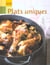 Plats uniques