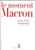 Le moment Macron
