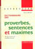 Dictionnaire des proverbes sentences et maximes