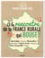 A la rencontre de la France rurale qui bouge