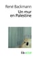 Un mur en Palestine