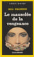 Le mausolée de la vengeance (édition 2008)