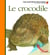Le crocodile