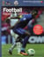 Football Histoire D'Une Passion