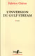 L'inversion du Gulf Stream