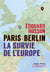 Paris - Berlin : fatals malentendus