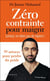 Zéro contrainte pour maigrir