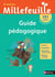 MILLE-FEUILLES : guide pédagogique - CE1 (édition 2019)