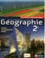 Géographie - 2de - livre de l'élève - 2010