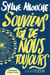 Court toujours : Souviens-toi de nous toujours