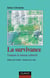 La survivance - Traduire le trauma collectif