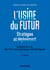 L'usine du futur - Stratégies et déploiement - 2e éd. - Industrie 4.0, de l'IoT aux jumeaux numériqu