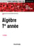 Algèbre, 1ère année (2e édition)