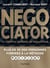 Negociator - 2e éd.