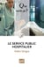 Le service public hospitalier (4e édition)