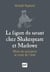 La figure du savant chez Shakespeare et Marlowe - rêves de puissance et ruine de l'âme