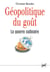 Géopolitique du goût