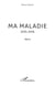 Ma maladie : 2015-2016