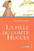Fille du comte hugues (La)