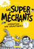 Les Super Méchants Tome 5 : opération gaz galactiques