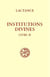 Institutions divines - livre 2