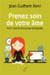 Prenez soin de votre âme - petit traité d'écologie intérieure